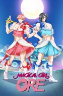 Mahou Shoujo Ore – Magical Girl Ore